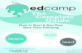 The Complete Guide - WordPress.comthe revolutionary EdCamp movement and encourage individuals to plan their own UNconference events. From start-up to follow-up, you will find tips