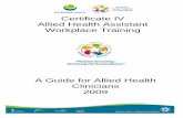Certificate IV Allied Health Assistant Workplace Trainingdocs2.health.vic.gov.au/docs/doc/11E66307926CE6F0CA25799E007… · 4 of 99 Overview The HLT42507 in Certificate IV in Allied
