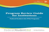 Program Review Guide for Institutions - IFAP: Home · he Program Review Guide for Institutions (also referred to as The Guide) provides information about the general guidelines established