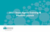 2017 Texas Agent Training & Product Launchfiles.constantcontact.com/fa21fd14401/2db23a66-d47d-4c31-ad26-1… · Product Launch . We Are Here to Stay!! ... Major Opportunity in Market