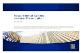 Royal Bank of Canada Investor Presentation0 Royal Bank of Canada Investor Presentation Q1/2019 All amounts are in Canadian dollars unless otherwise indicated and are based on financial