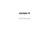 Lecture 11 - New York Universitymohri/unix08/lect11.pdf · 2008-01-22 · Worms and Trojan Horses •Trojan Horse: A program that compromises security by pretending to be an innocuous