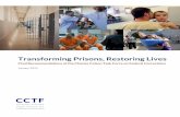 Transforming Prisons, Restoring Lives · offenses associated with nonviolent crimes 23 Review all other mandatory minimum penalties, establish a “sunset provision” for any future