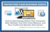 How to Spot Danger Before Your Computer Gets Infected ...€¦ · Thousands of websites get infected with malware daily The End Result – Site identified with Blackhat SEO Spam.