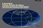 Lloyd’s City Risk Index...Lloyd’s City Risk Index. Global analysis of finance, economic and trade risks 1. Overview of finance, economic and trade risks 08 1. Overview of finance,