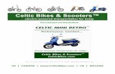 Celtic Bikes & Scooters™ · Celtic Bikes and Scooters™ warrants to the original purchaser of each new bicycle that the following components will be free from defects in material