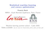 Statistical machine learning and convex optimizationfbach/mlss_2016_cadiz_slides.pdf · • Large-scale machine learning and optimization • Classes of functions (convex, smooth,