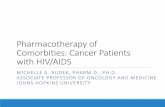 Pharmacotherapy of Comorbities: Cancer Patients with …regist2.virology-education.com/presentations/2018/ICPAD/14_Rudek.pdfof antiretroviral agents in HIV-1-infected adults and adolescents.