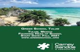 T , m F h S d 2021 › assets › 1-Green-School-Tulum...The first school, Green School Bali, was established in 2006. Green School New Zealand will open in 2020 and Green School South