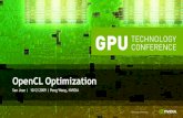 OpenCL Optimization - Nvidia · No optimization 8.8 GBps 0.7 GBps Coalesced using local memory to store a tile of A 14.3 GBps 8.2 GBps Using local memory to eliminate redundant reads