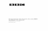 Proposals for the launch of a new BBC Scotland TV channeldownloads.bbc.co.uk › aboutthebbc › insidethebbc › howwework › ... · 2017-11-30 · 1.2 The BBC’s proposals for