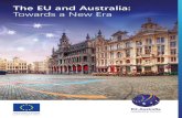 The EU and Australia: Towards a New Era · The EU and Australia: Towards a New Era. INTRODUCTION THE EU AND AUSTRALIA: TOWARDS A NEW ERA Introduction ... to deal with regional and