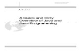 Java Overview 2006 - New Mexico State University › ~ipivkina › cs278 › JavaOverview2006.pdf · learned Java before to review some of the basic concepts. The students are encouraged