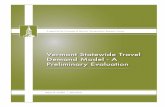 Vermont Statewide Travel Demand Model - A Preliminary ... · Vermont Statewide Travel Demand Model – A Preliminary Evaluation UVM TRC Report # 10‐007 ii Acknowledgements The Project