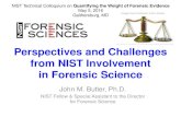 statistical-crime-fighters-2.jpg Perspectives and ... · Perspectives and Challenges from NIST Involvement in Forensic Science John M. Butler, Ph.D. NIST Fellow & Special Assistant