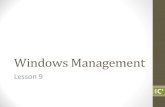 Windows Management - Warren County Public Schools€¦ · Windows Management Lesson 9 . Ending a Windows Session •Switch User •Log Off •Lock •Restart •Sleep ... •File