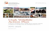 Utah Wildlife Action PlanAcknowledgements Utah Wildlife Action Plan - 2015 i A great number of people helped complete this plan. Some of these people were involved start to finish,