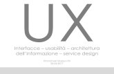 UX - Sapienza › sites › default › files...Regole di Shneiderman per il design delle interfacce 1. Preservare la coerenza 2. Consentire agli utenti abituali di usare comandi rapidi