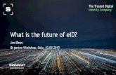 What is the future of eID? - Difi · Please note that this presentation is for information purposes only, and that ... Y2Y growth 40% Presence 2006 - Norway 2008 - Sweden 2011 - Denmark