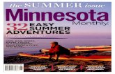 scan0019 - saffronmpls.comsaffronmpls.com/PDF/MNMonthlyTakeFive.pdf · the SUMMER issue Minnesota EASY Monthly 32 SUMMER ADVENTURES ( and two hard ones ) HIKE, BIKE, SCUBA, KAYAK,