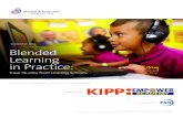 September 2012 Blended Learning in Practice Blended Learning at KIPP Empower Academy: Background Blended