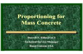 Proportioning for Mass Concrete · Ti Initial Concrete Temp. 70 75 80 85 oF P Mass of Portland Cement 132 132 132 132 Lb/Cu.Yd. S Mass of Slag Cement 265 265 265 265 Lb/Cu.Yd. F Mass