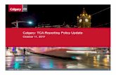 TCA Reporting Policy Update - IAMAassetmanagementab.ca/.../uploads/2017/10/TCA-Reporting-Policy-Up… · • Responsible for The City’s TCA reporting activities • Collaborates