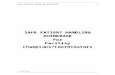 Safe Patient Handling Guidebook - Oregon · Web viewRoll Call (depending on size of group) Follow-up on previous issues New safe patient handling information to share (research findings,