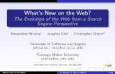 What's New on the Web? · The Evolution of the Web from a Search Engine Perspective Alexandros Ntoulas 1Junghoo Cho Christopher Olston2 1University of California Los Angeles {ntoulas,