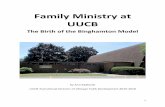 Family Ministry at UUCB · 2018-07-18 · Family Ministry at UUCB ... “Binghamton Model” is a blueprint for any other congregation, but I hope others will find ... approach to