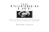 THE INSPIRED LIFE - Your Internal GPSyourinternalgps.com/pdf/TheInspiredLife-excerpt.pdf · 2013-04-10 · PRAISE FOR The Inspired Life: How Connection and Contribution Create Power,