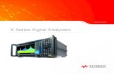 X-Series Signal Analyzers...X-Series signal analyzers: they are the benchmark for accessible performance that puts you closer to the answer by easily linking cause and effect. Across