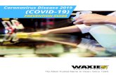 Coronavirus Disease 2019 (COVID-19) - WAXIE › pdf › literature › WAXIE-Coronavirus-Preventi… · 3 was originally detected in China on December 31, 2019,4 it has subsequently