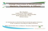 Global Overview of Biodiversity Markets, Payments, & Offsets€¦ · Global Overview of Biodiversity Markets, Payments, & Offsets Brent Swallow Leader of the PRESA Project Global