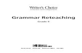 Grammar Reteaching Grade 9 · 4 Writer’s Choice: Grammar Reteaching, ade 9, Unit 10 Directions One verb in each of the following sentences is underlined. Write action on the line