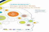 EURON WORKSHOP Drugs and the Brain: from Laboratory to Clinic … · 2019-06-14 · EURON WORKSHOP Drugs and the Brain: from Laboratory to Clinic Organization European Graduate School