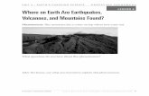 LESSON 6 Where on Earth Are Earthquakes, Volcanoes, and ...Earthquakes Around the World 0 4,000 kilometers 0 4,000 miles Mercator projection 2,000 2,0 Major earthquake Europe Africa
