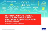 Innovative Asia: Advancing the Knowledge-Based … › files › file › innovative...Innovative Asia: advancing the knowledge-based economy: the next policy agenda. Mandaluyong City,
