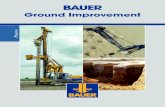 905 734 2 - BAUER · Milestones 1962 Bauer designed and built the first depth vibrator based on a hydraulic drive 1971 Collini-Center, Mannheim, Germany, vibrodisplacement stone columns