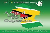 A Good Life 1 - Caribbean Electionscaribbeanelections.com › eDocs › manifestos › gy › apnu... · 2020-03-01 · A Good Life For All Guyanese 2 A Good Life Guyana is at breaking