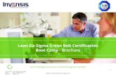 Lean Six Sigma Green Belt (LSSGB) Boot Camp Brochure ... › brochure › lean-six... · Six Sigma Green Belt certification is based on achieving excellence while providing quality
