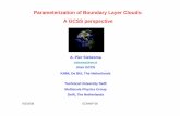 Parameterization of Boundary Layer Clouds: A GCSS perspective · Parameterization of Boundary Layer Clouds: A GCSS perspective. 9/2/2008 ECMWF-08 ... w energetics w A v e ≈ Δ =