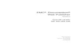 EMC Documentum WebPublisher · EMC® Documentum® WebPublisher Versión 6 Guíadelusuario N/P300–005–348 EMC Corporation Sede corporativa: Hopkinton, MA 01748-9103 1-508-435-1000