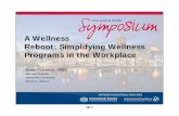 A Wellness Reboot: Simplifying Wellness Programs in the ... › Symposium › Documents › 2016Sessions › … · Canada 2013 Report Smoking Cessation and the Workplace rate of