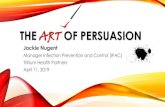 The Art of Persuasion - IPAC Canada THE ART OF PERSUASION The expression or application of human creative
