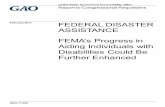 GAO-17-200, FEDERAL DISASTER ASSISTANCE: FEMA's … › assets › 690 › 682556.pdfFEMA’s Progress in Aiding Individuals with Disabilities Could Be Further Enhance d . What GAO
