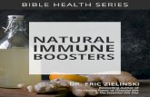 Natural Immune Boosters - Amazon Web Services...human immune system heals and that’s the only thing that heals.” – Bob Wright, American Anti-Cancer Institute Founder “With