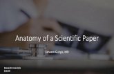 Anatomy of a Scientific Paper€¦ · scientific paper 1 Outline the organization of scientific paper content 2 Discuss the ... Have others proof-read your work and ... Review for