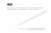 dental therapist foundation training curriculum 2015 · Dental Therapist Foundation Training Curriculum 2015 Contents Page Context ... (General Dental Council, 2013) for Dental Therapists,