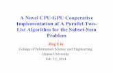 A Novel CPU-GPU Cooperative Implementation of A Parallel ... · Method 1: the data to be processed by the GPU comes from the CPU main memory Method 2: the data to be processed by